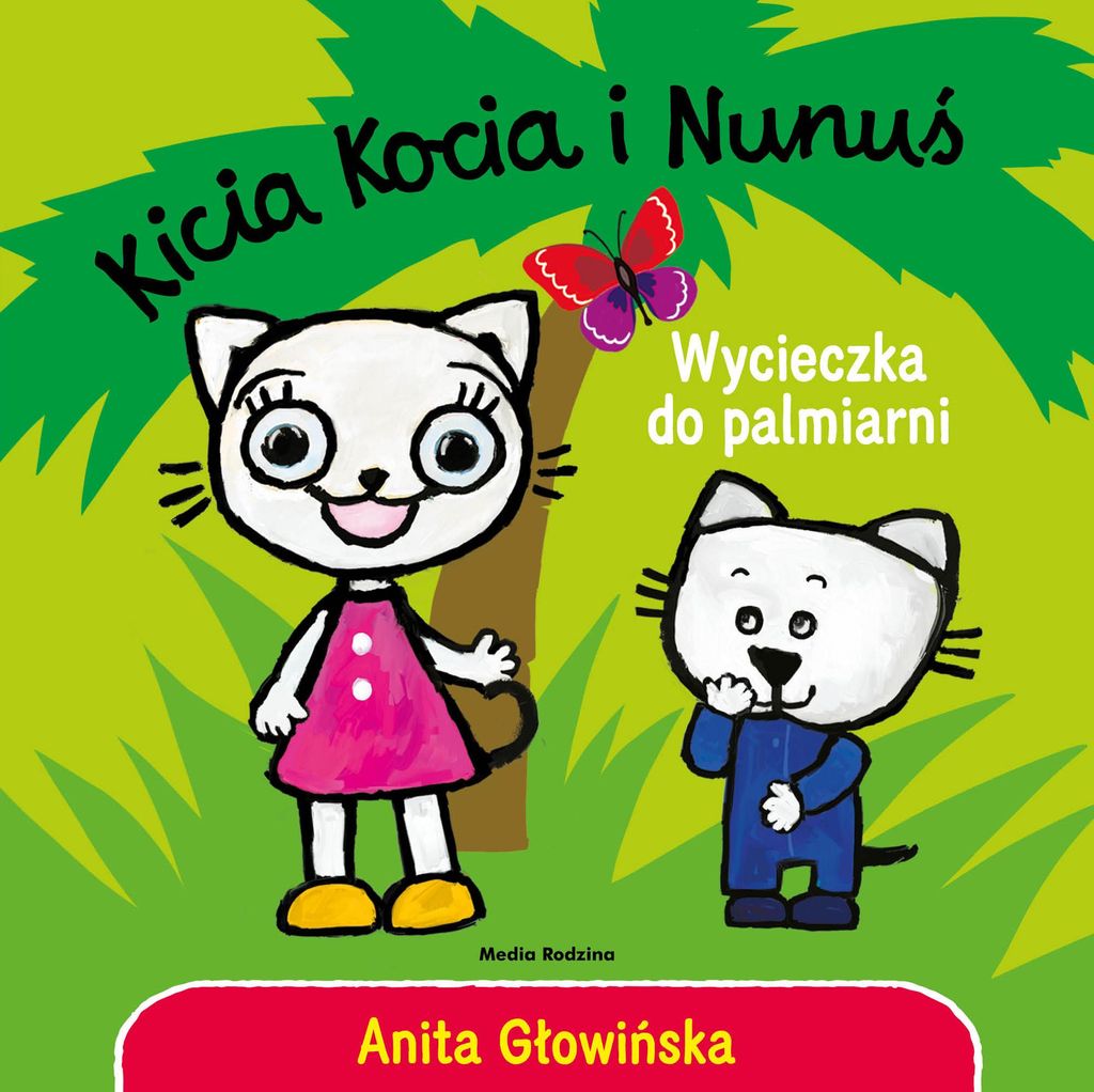 Kicia Kocia i Nunuś Wycieczka do palmiarni Twarda oprawa - Zdjęcie produktu 