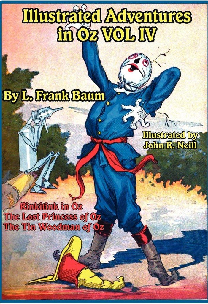 Illustrated Adventures in Oz Vol IV