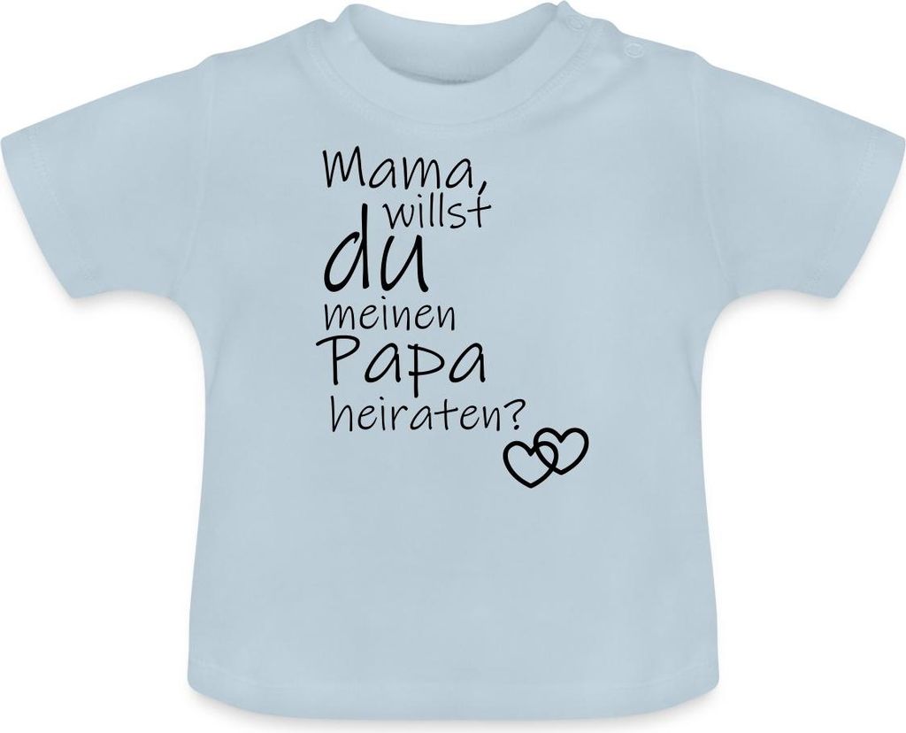 Spreadshirt Mama Willst Du Meinen Papa Heiraten Baby Bio-T-Shirt mit Rundhals, 6-12 Monate, Hellblau