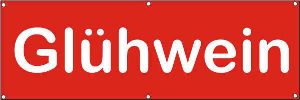 Werbeplane / Gerüstplane - p036 - Glühwein - NEU - 300 cm x 100 cm - für Baustelle, Garten, Zaun oder Veranstaltung