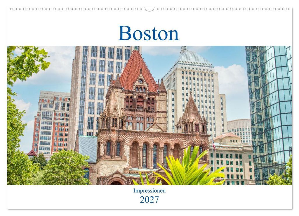 Boston - Impressionen (Wandkalender 2027 DIN A2 quer), CALVENDO Monatskalender