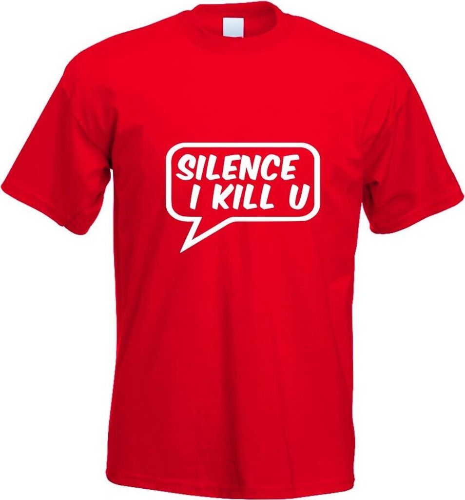 Kiwistar - T-Shirt - rot - Silence I Kill You Motiv Bedruckt Funshirt Design Print - mit Motiv Bedruckt - Funshirt Design - Sport - Freizeit - Herr...