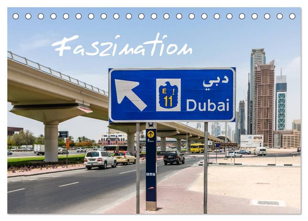 Faszination Dubai (Tischkalender 2027 DIN A5 quer), CALVENDO Monatskalender