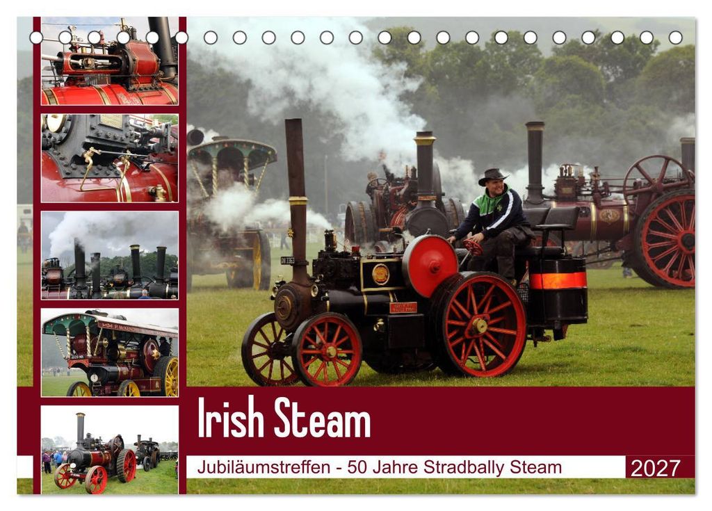 Irish Steam - 50. Dampftreffen in Stradbally (Tischkalender 2027 DIN A5 quer), CALVENDO Monatskalender