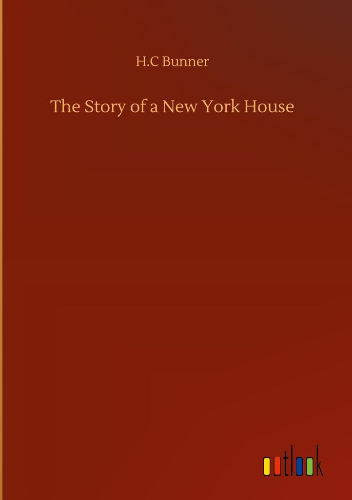 The Story of a New York House