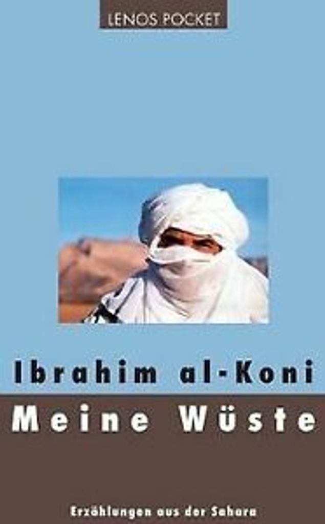 Al-Koni, I: Meine Wüste