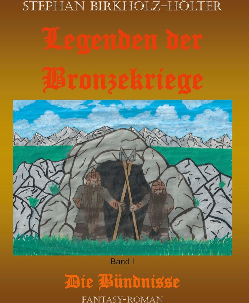 Legenden der Bronzekriege Band I