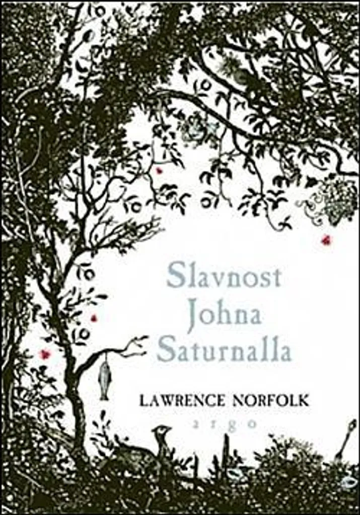 Slavnost Johna Saturnalla : Roman Historique Idéal pour Passionnés XVIIe