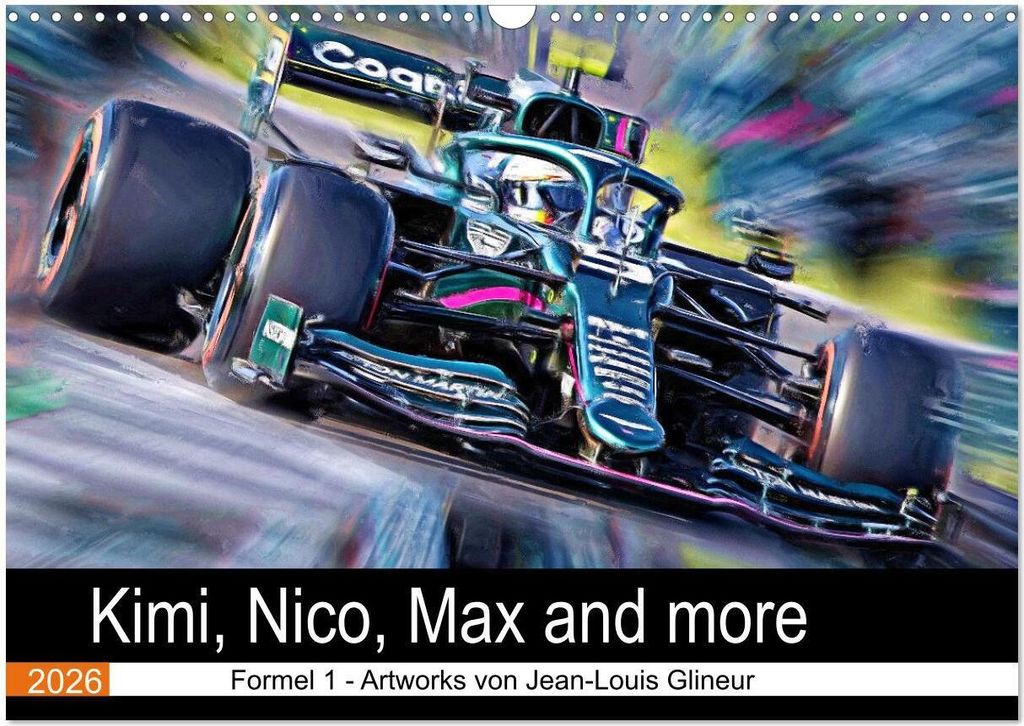 Kimi, Nico, Max and more (Wandkalender 2026 DIN A3 quer), CALVENDO Monatskalender