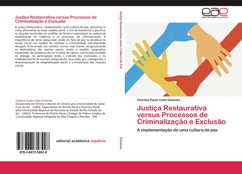 Justiça Restaurativa versus Processos de Criminalização e Exclusão