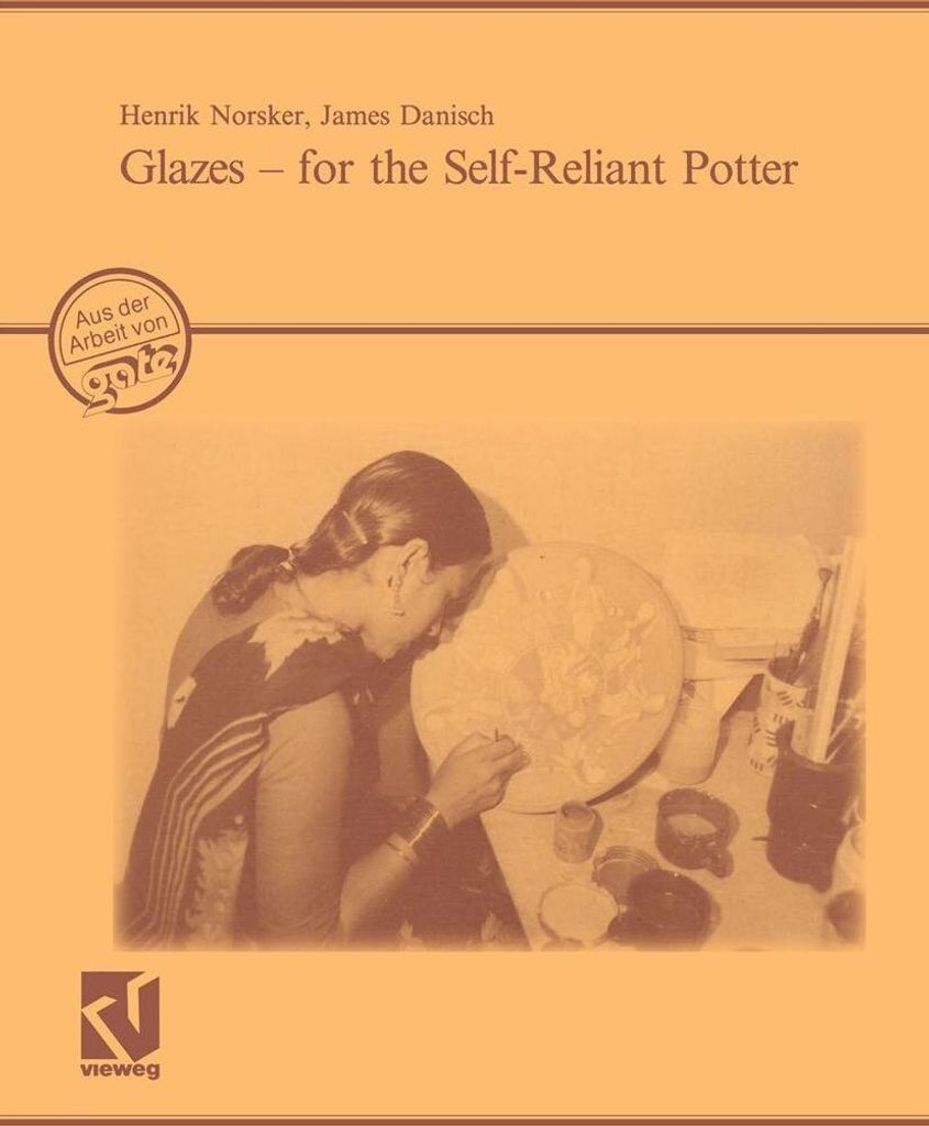 Glazes - for the Self-Reliant Potter