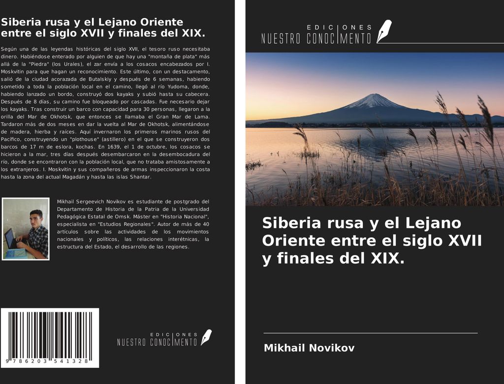 Siberia rusa y el Lejano Oriente entre el siglo XVII y finales del XIX.
