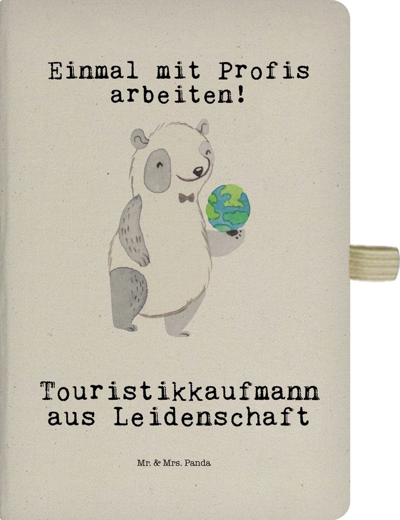 Mr. & Mrs. Panda notizbuch Touristikkaufmann Leidenschaft - Transparent - Geschenk, Tagebuch, Adressbuch, Journal, Kladde, Hardcover A4