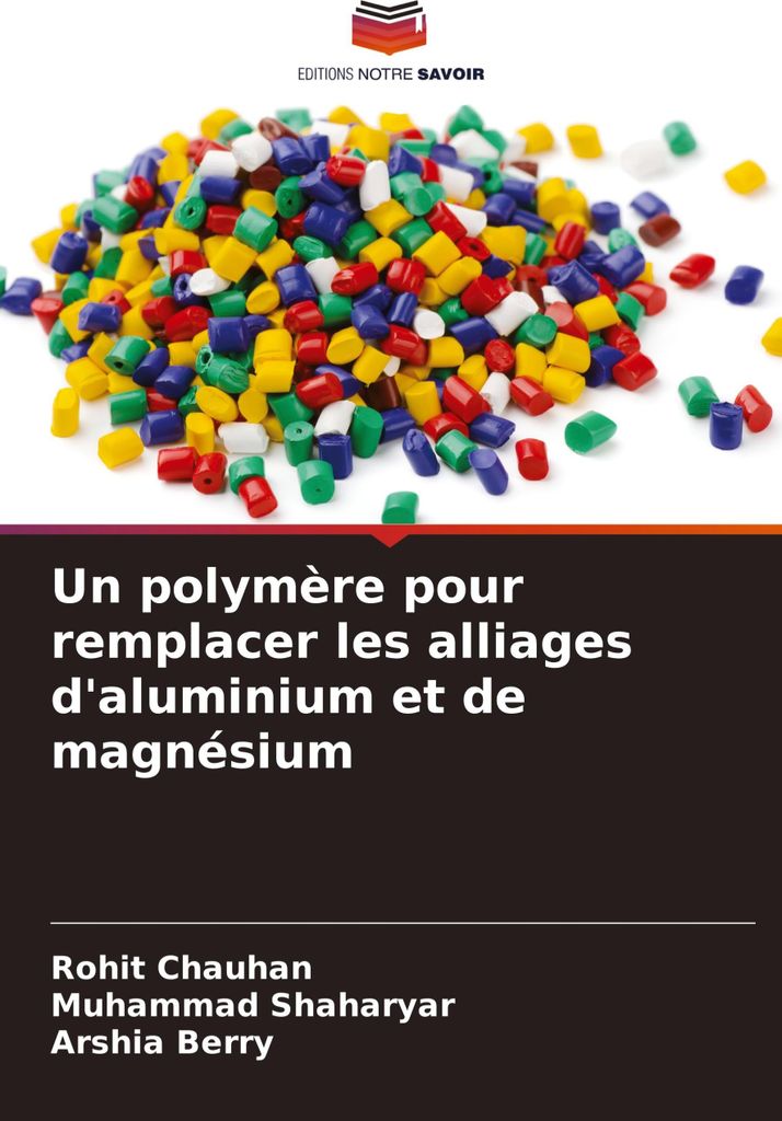 Un polymère pour remplacer les alliages d'aluminium et de magnésium