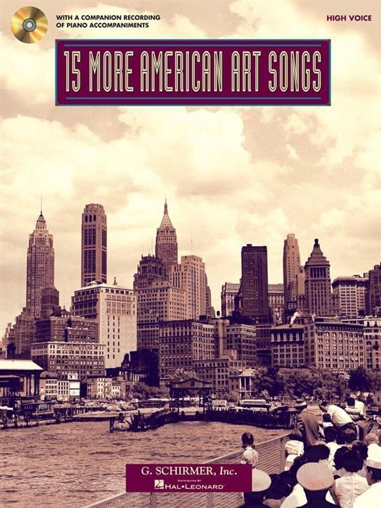 15 More American Art Songs: High Voice with a CD of Piano Accompaniments