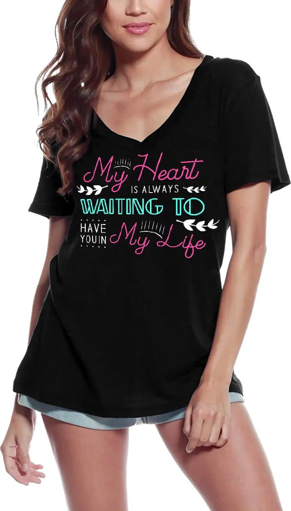 Damen Grafik T-Shirt V-Ausschnitt Mein Herz wartet immer - romantische Liebe – My Heart Is Always Waiting - Romantic Love – Öko-Verantwortlich...
