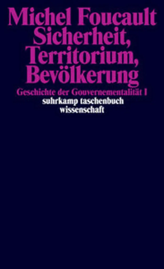 Étudier Foucault : Sécurité, Territoire et Population, Édition stw