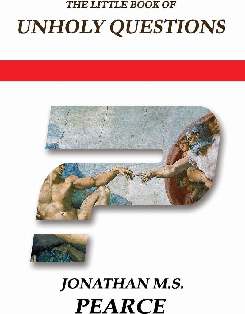 The Little Book of Unholy Questions