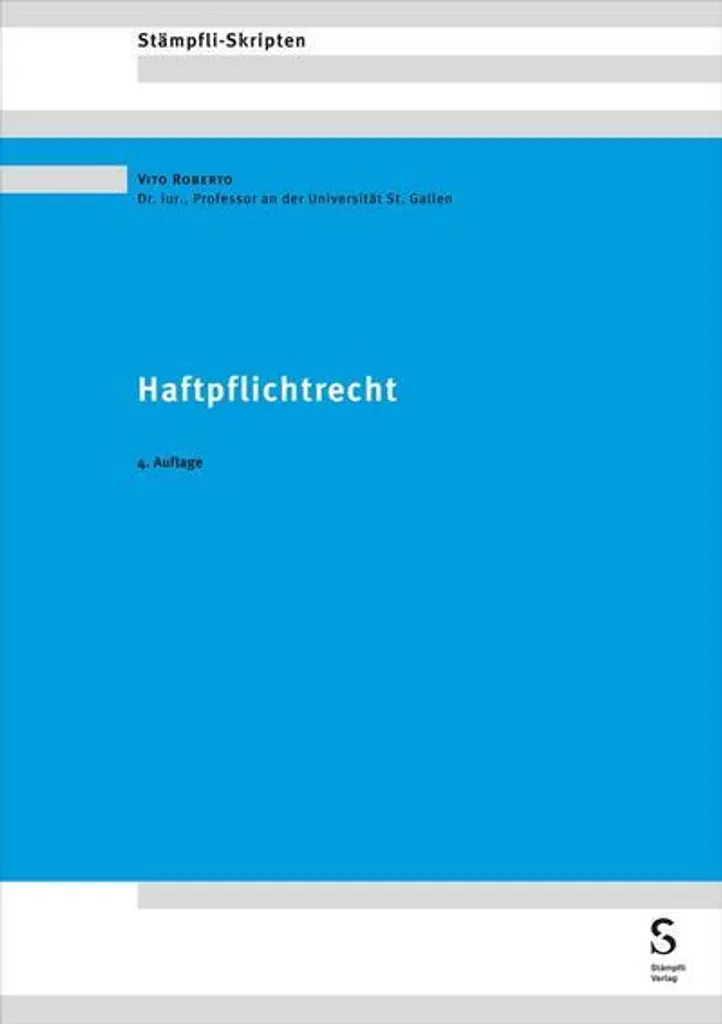 Haftpflichtrecht Édition Commentée avec jurisprudence et cas pratiques