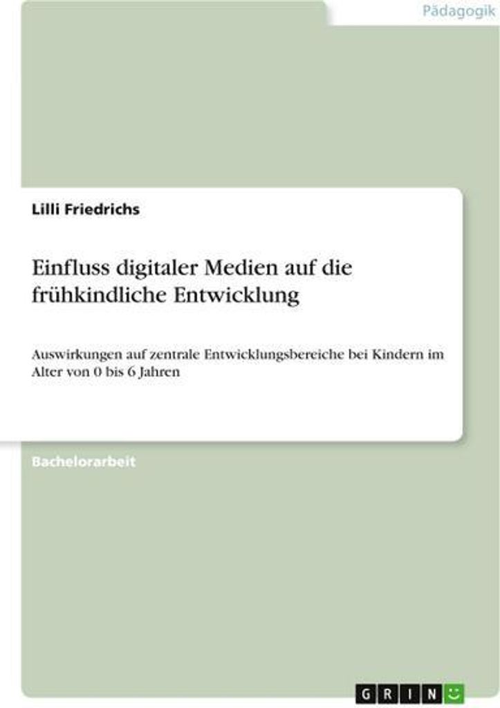 Einfluss digitaler Medien auf die frühkindliche Entwicklung
