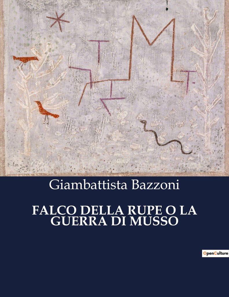 Falco Della Rupe O La Guerra Di Musso