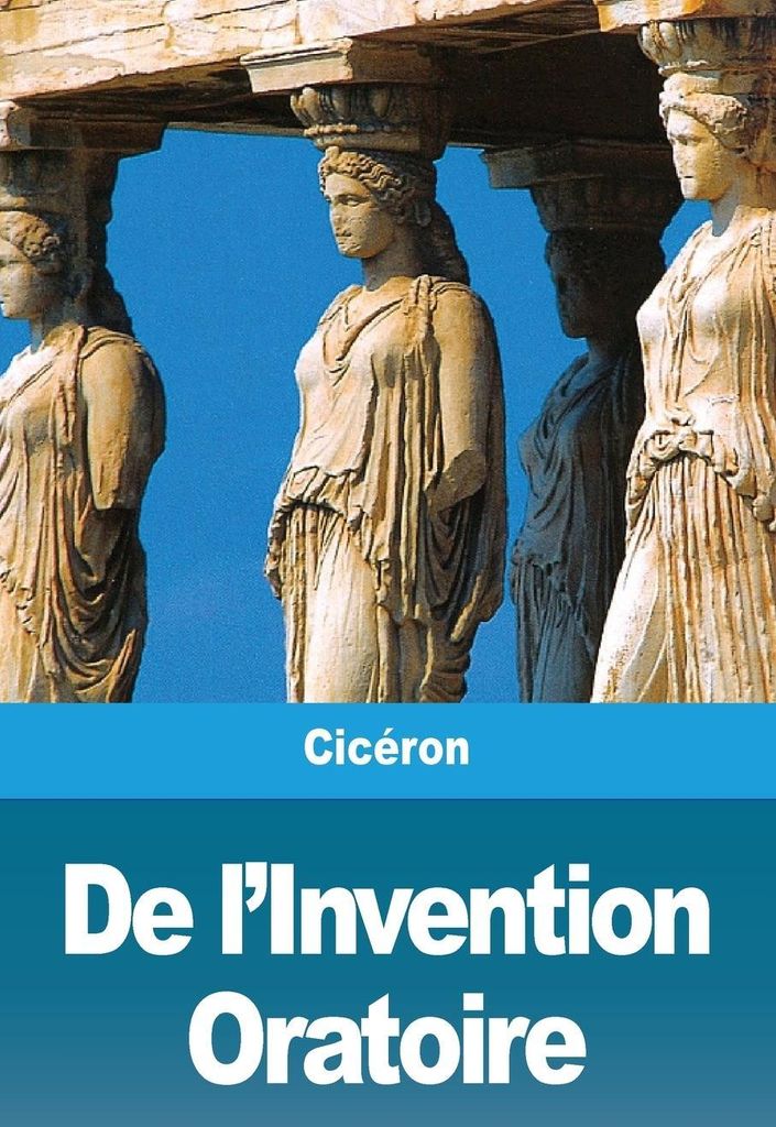 De l'Invention Oratoire