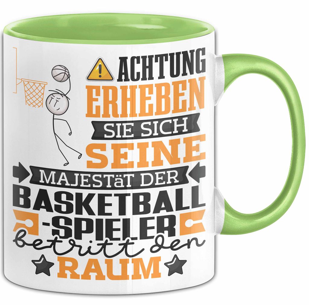 Basketballspieler Geschenk Tasse Lustiger Spruch Erheben Sie Sich Der Basketballspieler Betritt den Raum (Grün)