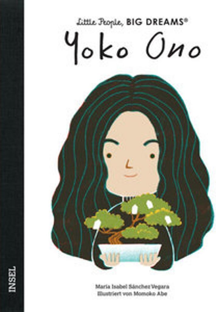 Yoko Ono - Little People, BIG DREAMS (Deutsche Ausgabe)