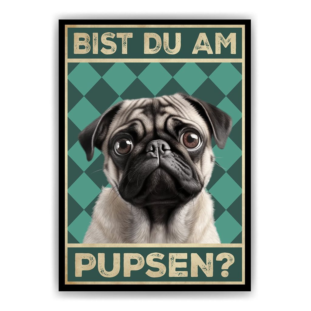 Mops - Bist du am Pupsen? Hunde Poster Badezimmer Gästebad Wandbild Klo Toilette Dekoration Lustiges Gäste-WC Bild DIN A4 – DIN A4 (21x29.7cm)