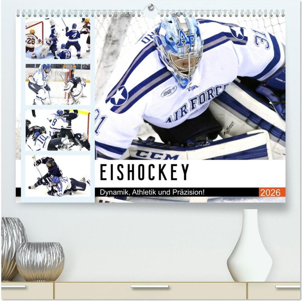 Eishockey. Dynamik, Athletik und Präzision! (hochwertiger Premium Wandkalender 2026 DIN A2 quer), Kunstdruck in Hochglanz