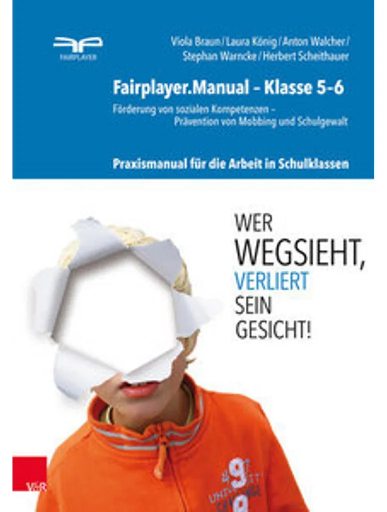 Fairplayer.Manual Klasse 5-6 : Guide pédagogique contre le harcèlement