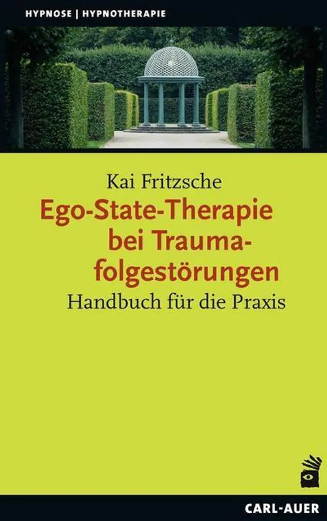 Ego-State-Therapie bei Traumafolgestörungen : Protocoles de Traitement