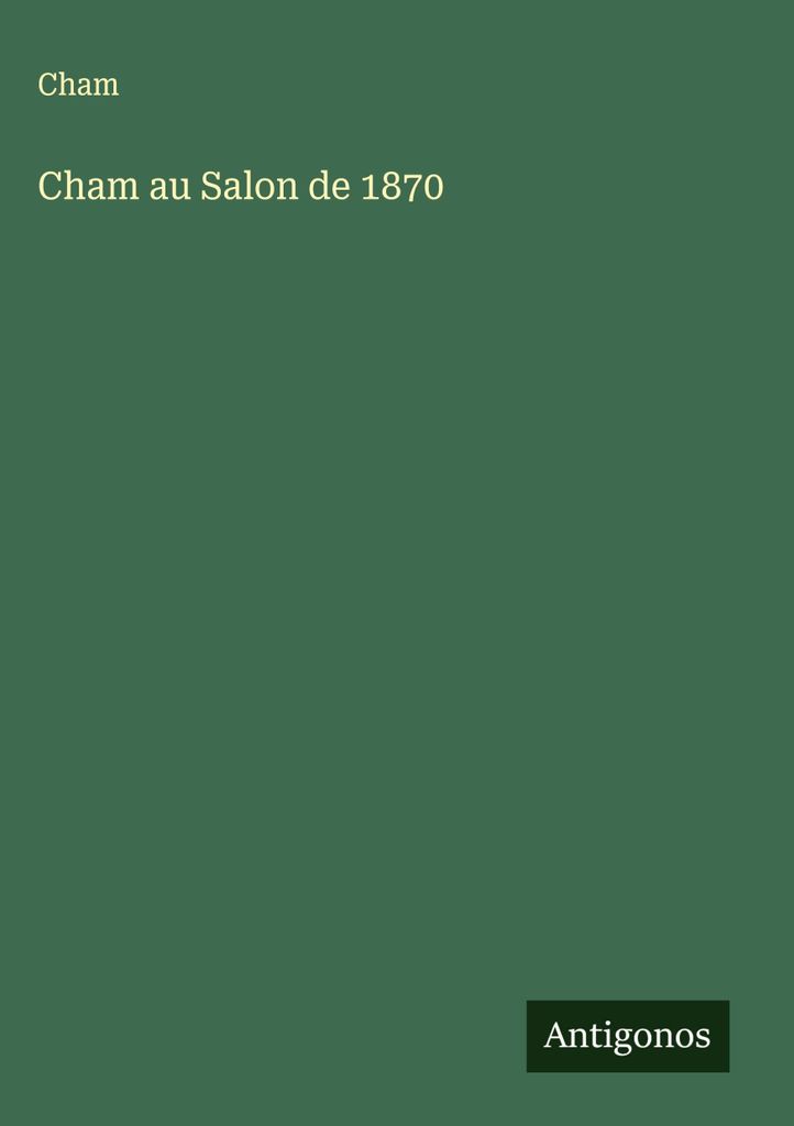 Cham im Salon von 1870
