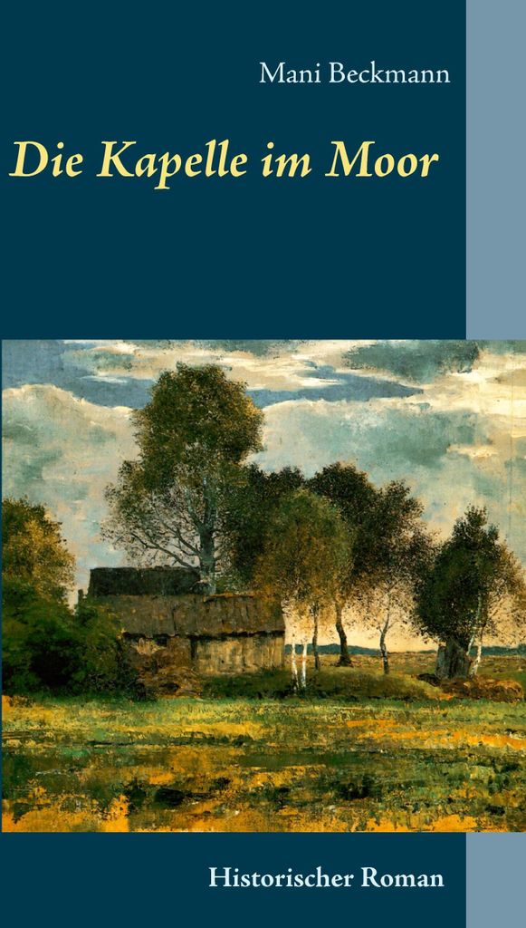 Die Kapelle im Moor.by Beckmann, Mani New .