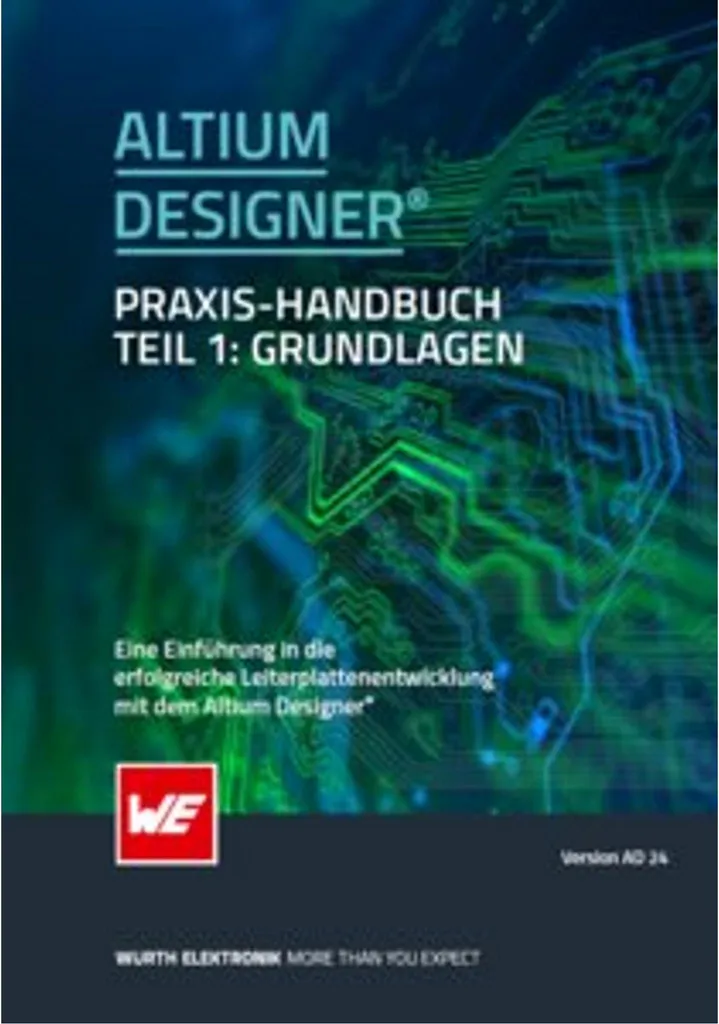 Altium Designer® Praxis-Handbuch : le guide pratique indispensable - 2