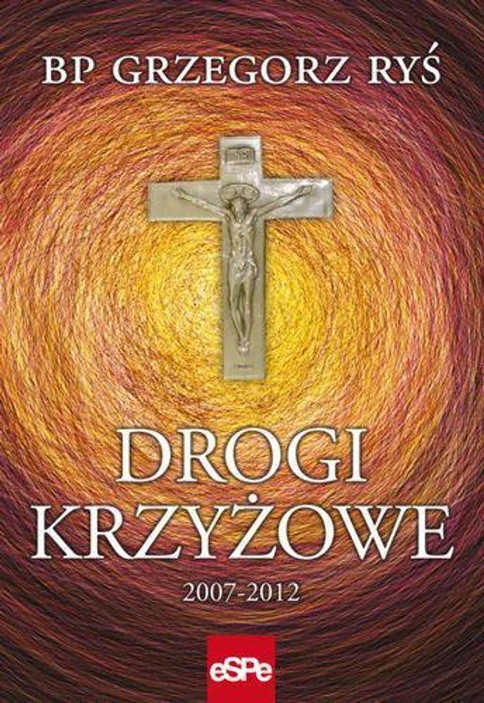 ISBN Drogi Krzyżowe, Religion, Polnisch, Taschenbuch, 315 Seiten
