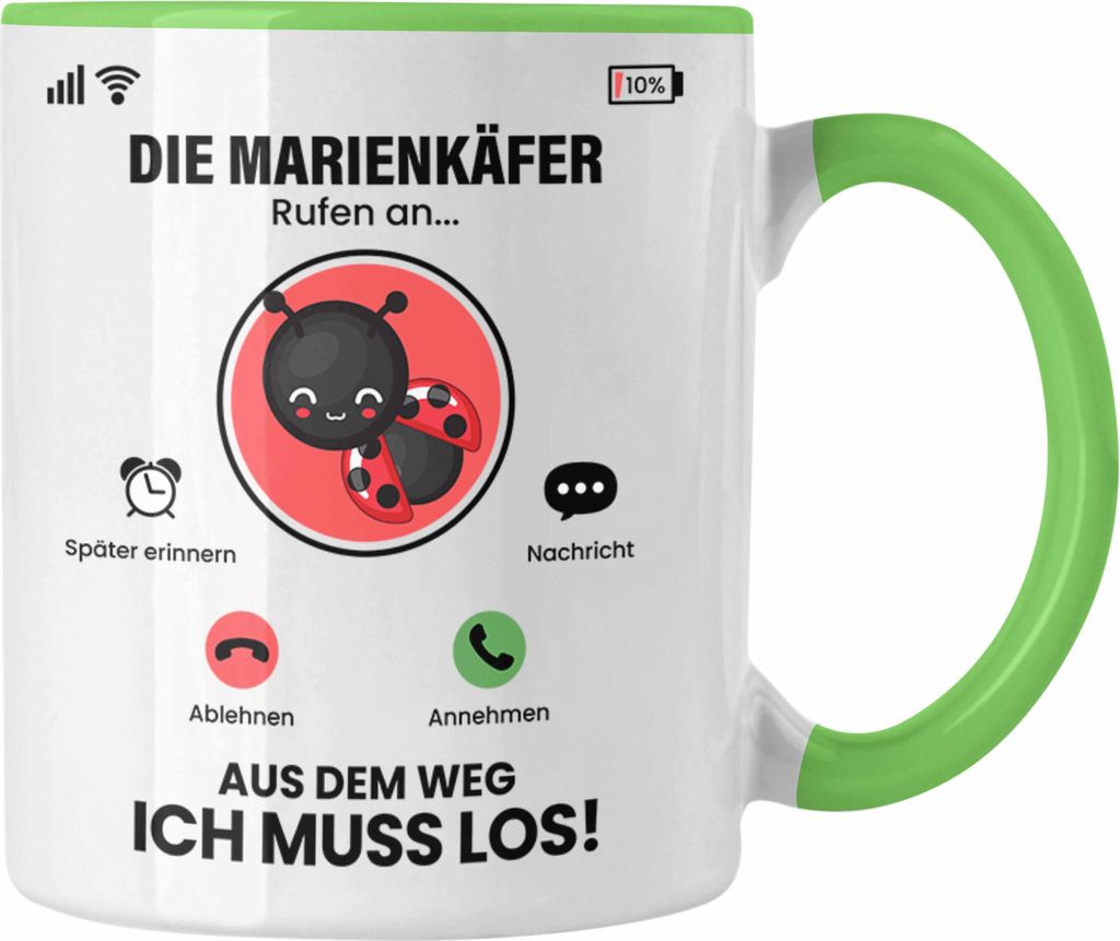 Trendation - Die Marienkäfer Rufen An Tasse Geschenk für Marienkäfer Züchter Besitzer Geschenkidee Lustig Spruch (Grün)