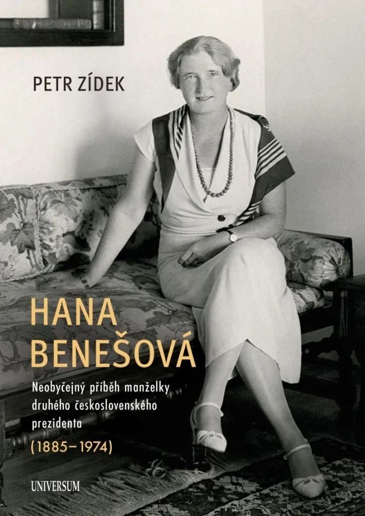 Hana Benešová Histoire Inédite Femme de Président par l'auteur Petr Zídek
