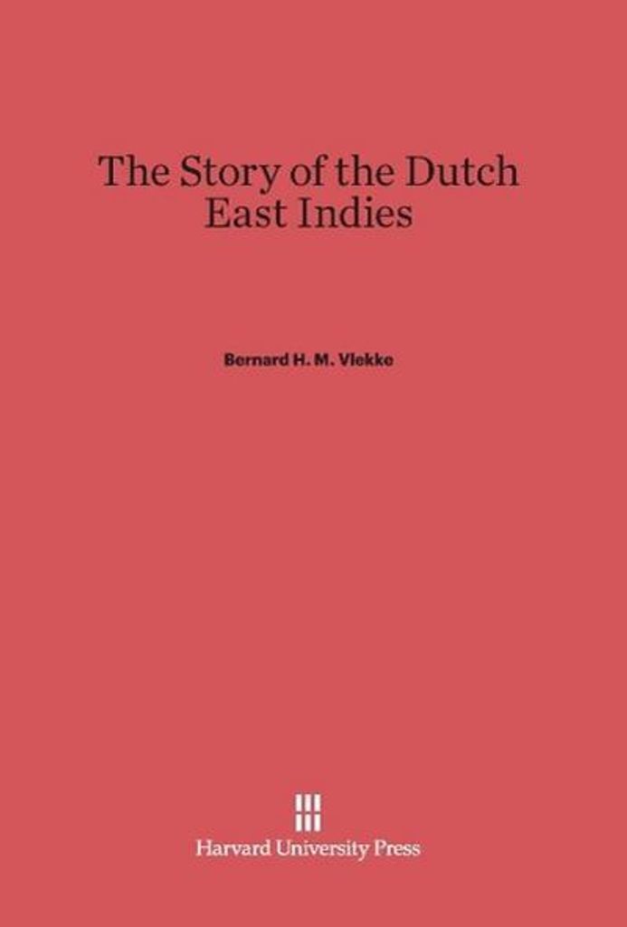 The Story of the Dutch East Indies
