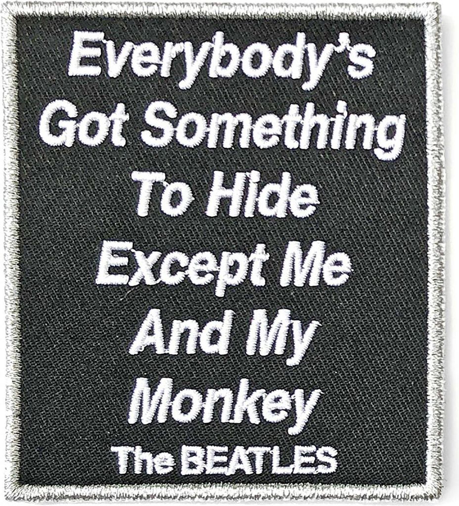 The Beatles - Patch "Everybody ́s Got Something To Hide Except Me And My Monkey", gewebter Stoff RO6760 (Einheitsgröße) (Schwarz/Weiß)