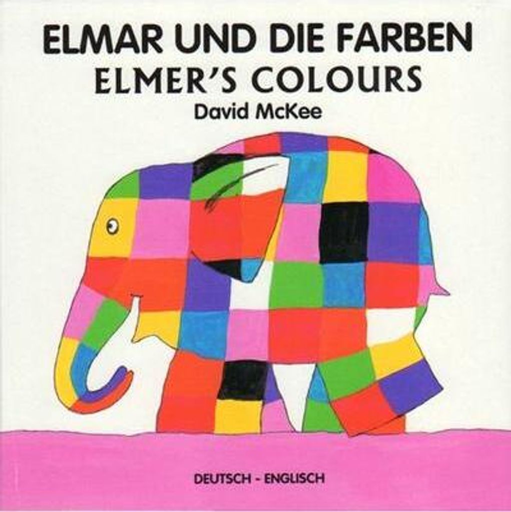 Elmar und die Farben, Deutsch-Englisch. Elmer's Colours