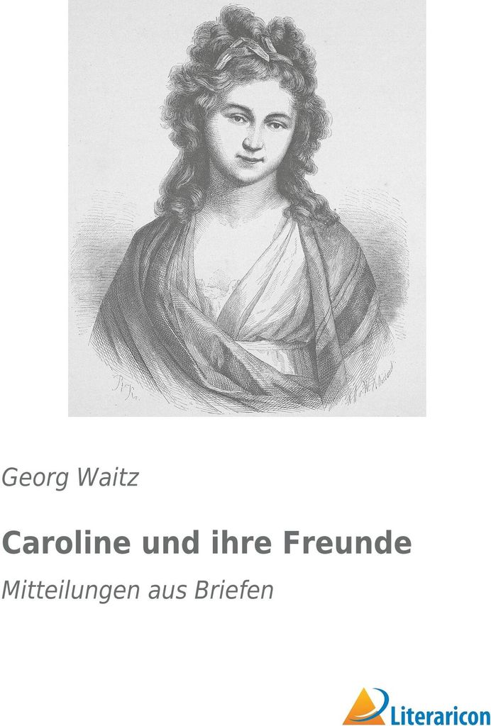 Caroline und ihre Freunde