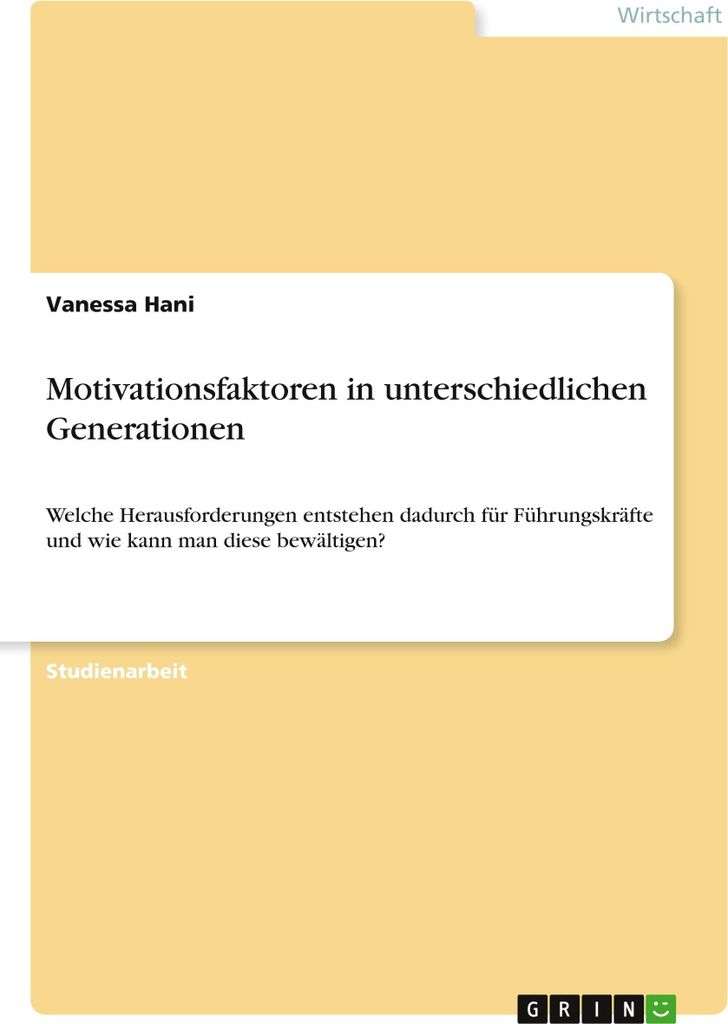 Motivationsfaktoren in unterschiedlichen Generationen