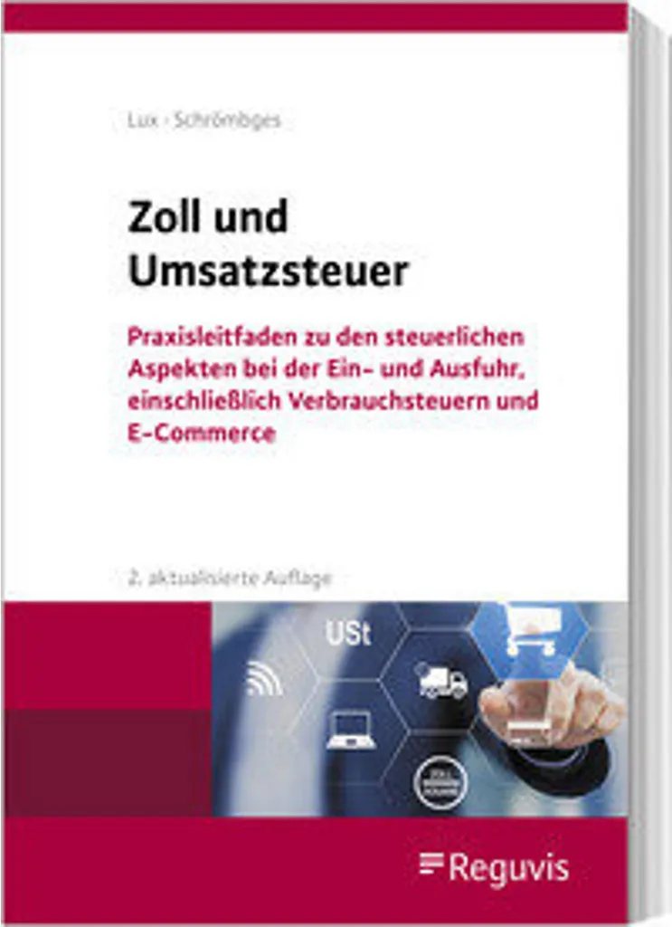 Zoll und Umsatzsteuer : Guide complet des douanes et TVA import-export