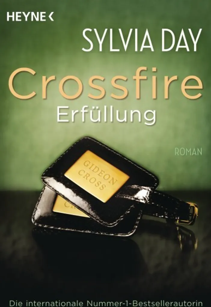 Crossfire Erfüllung Sylvia Day Tome 3 Série Romance Erotica Allemand