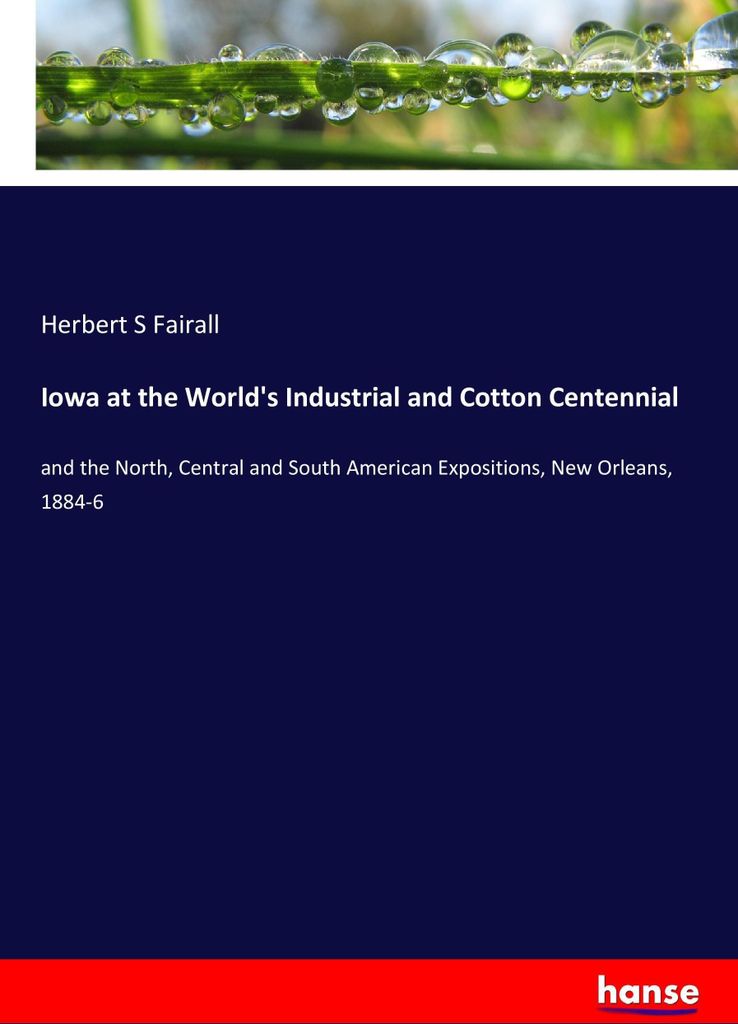Iowa at the World's Industrial and Baumwolle Centennial