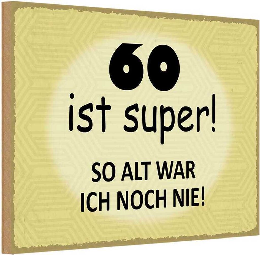 vianmo Holzschild 12x18 cm 60 ist Lustig Spaß Spruch Zitat super so alt ich noch nie Witz Humor
