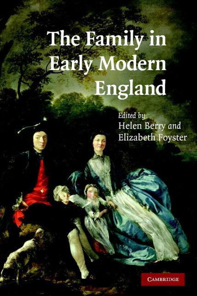 The Family in Early Modern England