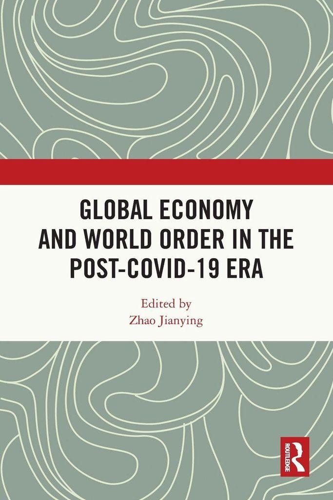 Global Economy and World Order in the Post- Era