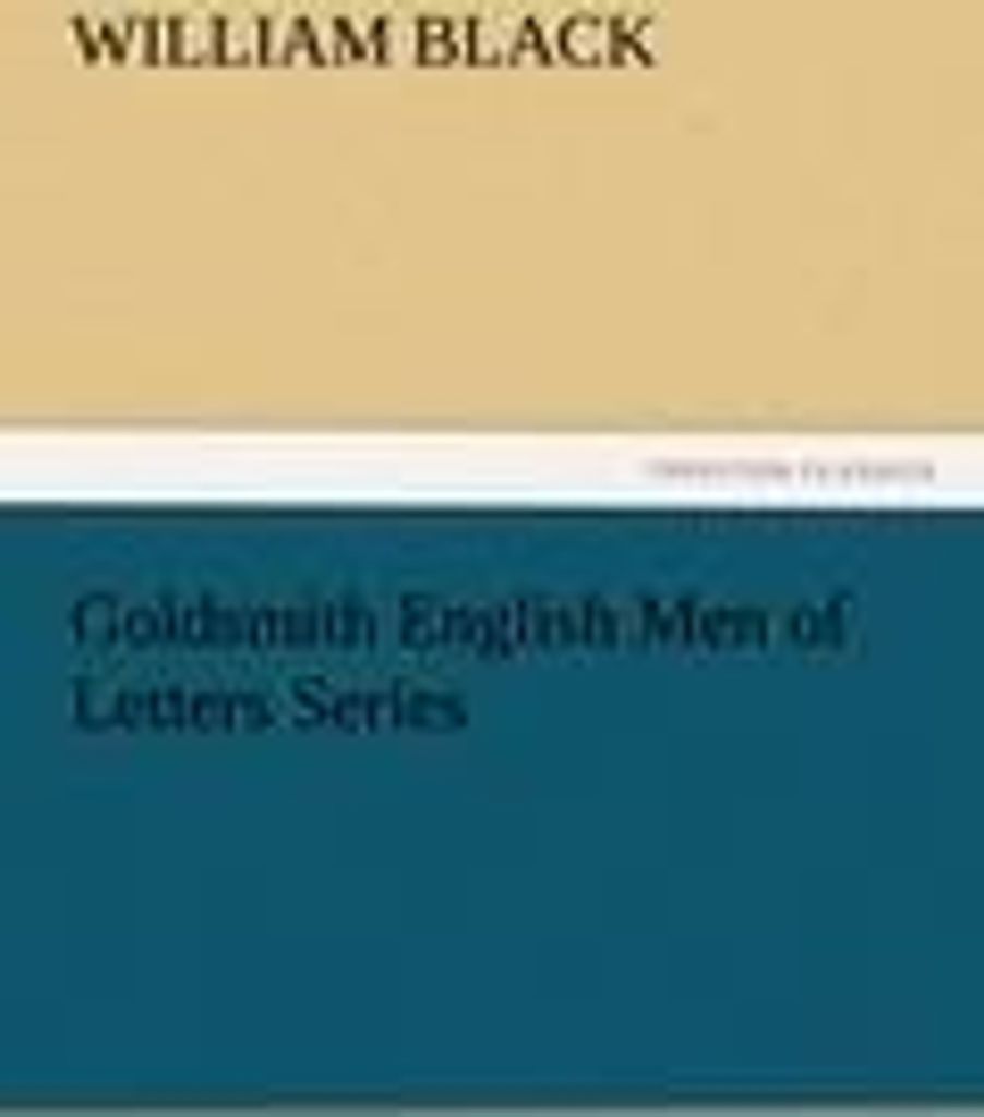 Goldsmith English Men of Letters Series